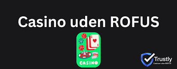 Danske Casinoer uden ROFUS Online En Dybtgående Guide Danske Casinoer uden ROFUS Online En Dybtgående Guide